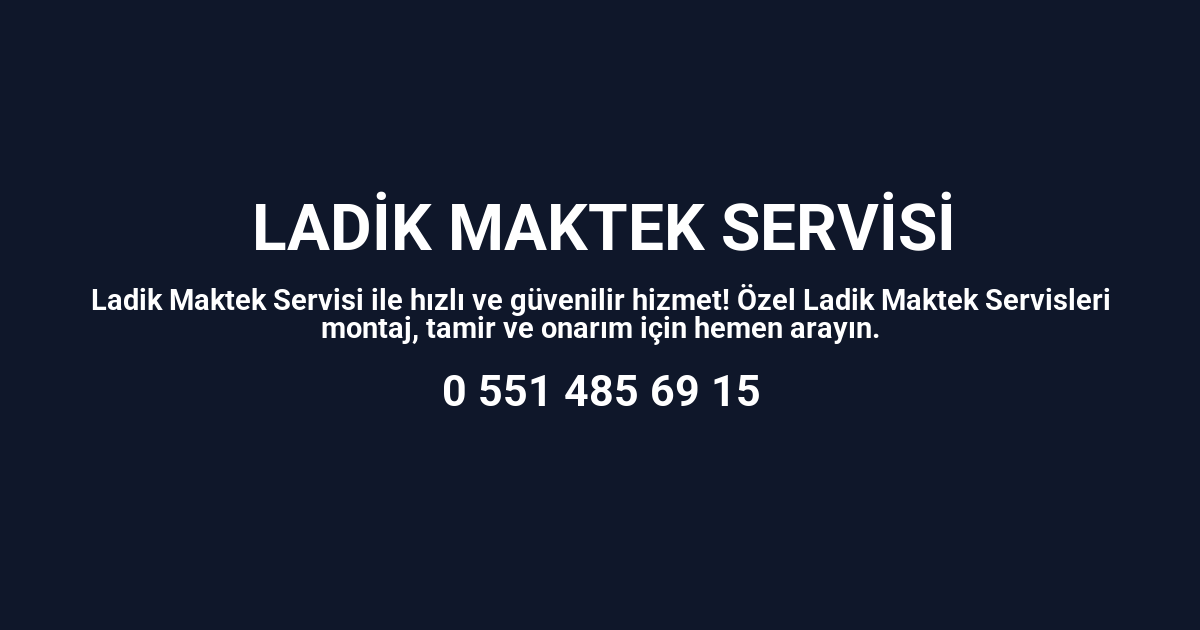 Ladik Maktek Servisi